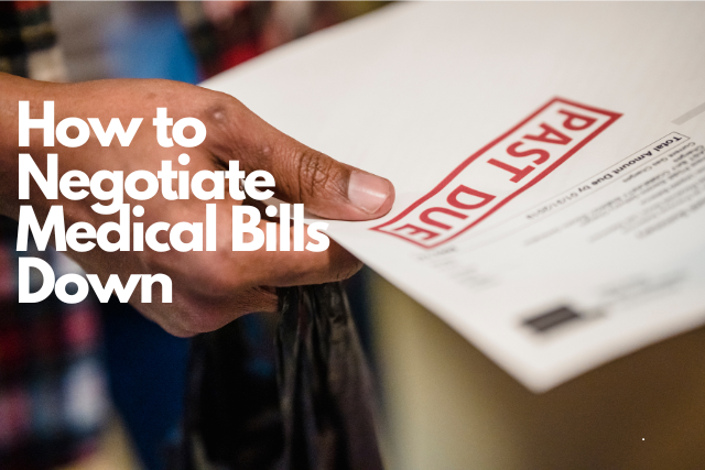 How to Negotiate Medical Bills Down: Your Complete Guide